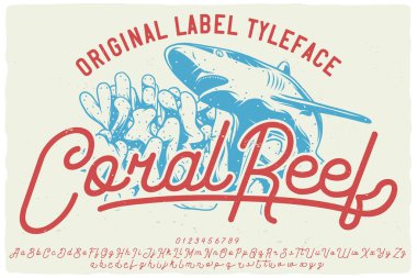 Corel Reef isimli orijinal etiket yazı tipi. Herhangi bir etiket, logo, poster vs. için eşsiz ve güçlü yazı karakteri.