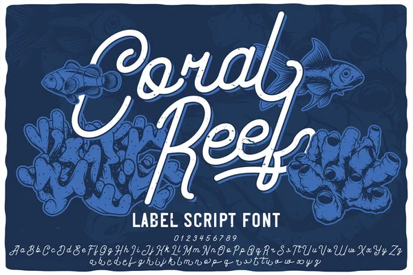 Eredeti címke script betűtípus neve Corel Reef. Egyedi és erős betűtípus bármilyen címkéhez, logóhoz, poszterhez stb.. — Stock Vector