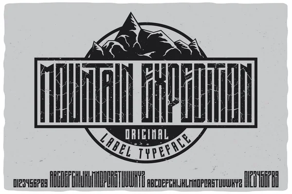 Vintage címke betűtípus neve Mountain Expedition. Erős betűtípus kétféle betűvel és számokkal bármilyen kialakításhoz, mint plakátok, pólók, logók, címkék stb.. — Stock Vector