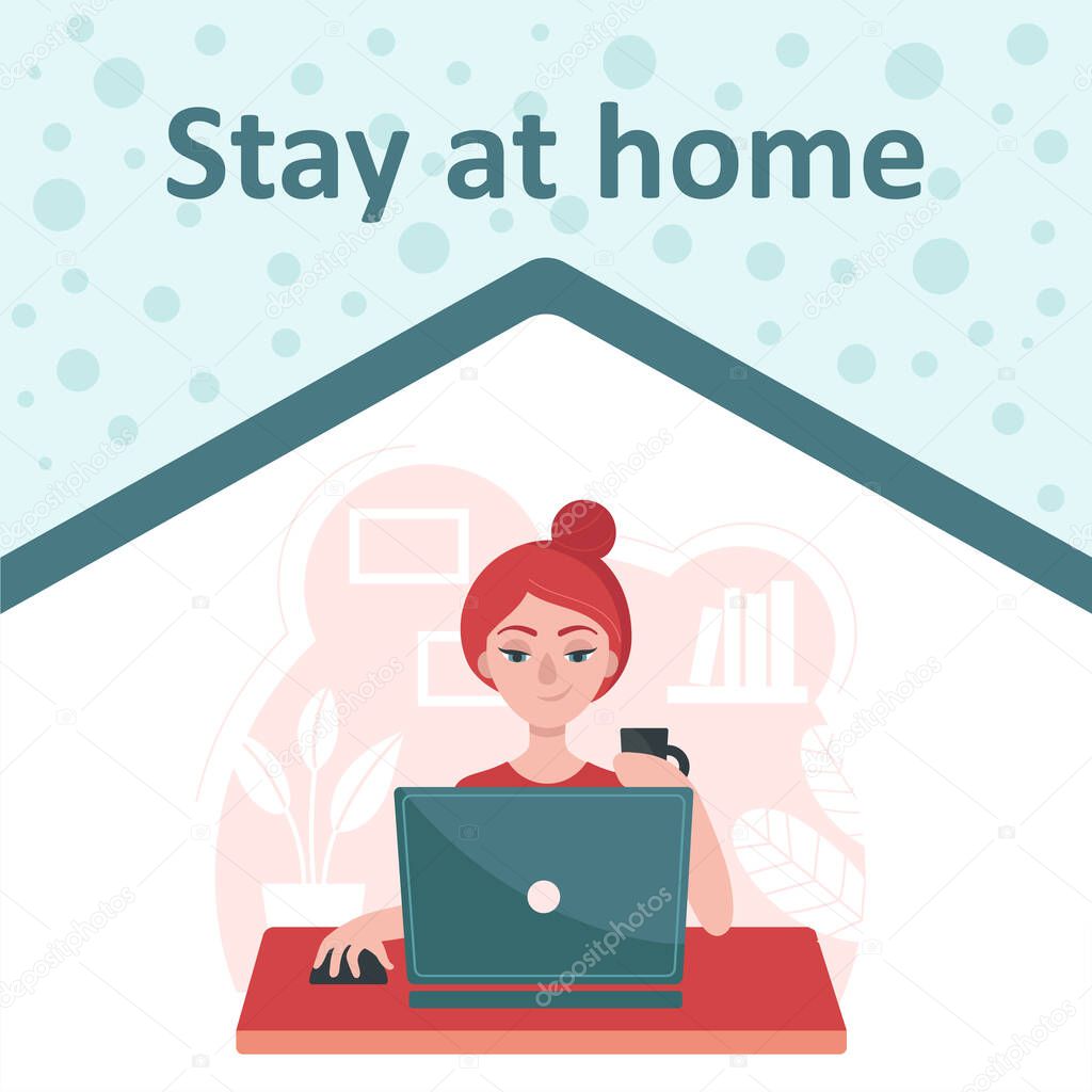 Girl with a laptop sits at a table. Concept of freelance, job at home. Stay at home. Prevention of coronavirus. Temporary isolation, quarantine. Flat vector illustration.