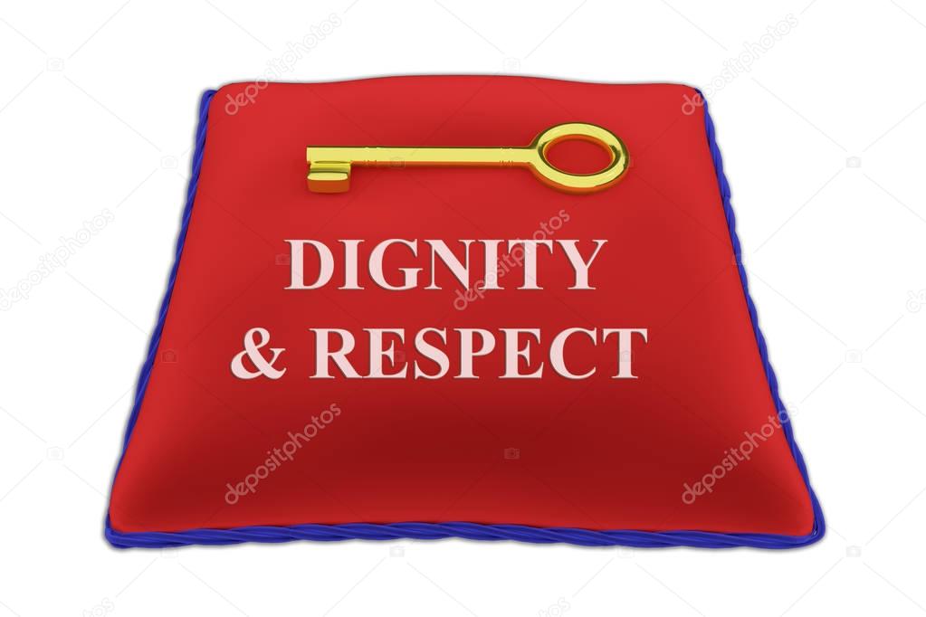 Dignity and Respect concept