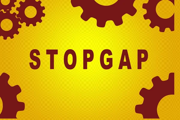 STOPGAP - conceito de situação — Fotografia de Stock