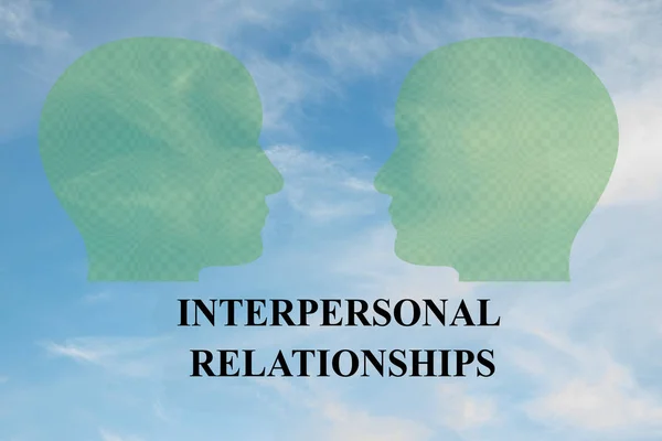 INTERPERSONAL RELATIONSHIPS concept