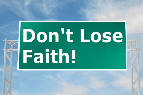 Don\'t Lose Faith! concept