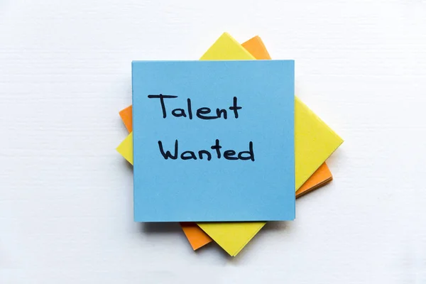 Talent Wanted Conceito Negócio Notas Palavras Pegajosas Talente Quanto — Fotografia de Stock