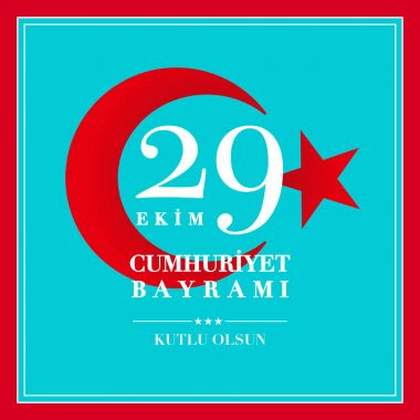 29 Ekim, Türkiye Cumhuriyeti Günü