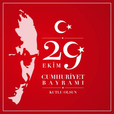 29 Ekim, Türkiye Cumhuriyeti Günü