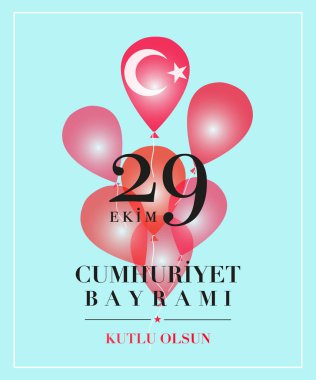 Türkiye'nin 29 Ekim Ulusal Cumhuriyet Bayramı