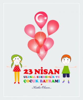 23 Nisan çocuk günü. Çeviri: 23 Nisan Ulusal egemenlik ve Çocuk Bayramı. Türkçe Çeviri: 23 Nisan ulusal egemenlik ve cocuk bayrami.