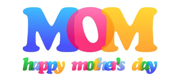 Feliz Dia Das Mães Colorido Letras Vetor Fundo —  Vetores de Stock