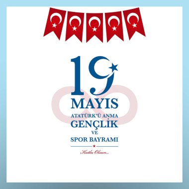 Atatürk, gençlik ve Spor Bayramı 19 Mayıs anma. Türk çevirmek (19 mays Ataturku anma, genclik ve spor Bayramı )