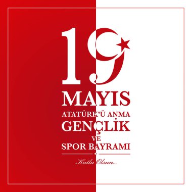 Atatürk, gençlik ve Spor Bayramı 19 Mayıs anma. Türk çevirmek (19 mays Ataturku anma, genclik ve spor Bayramı )