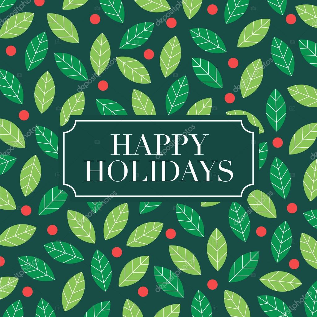 Happy Holidays card with mistletoe background. Editable vector design.