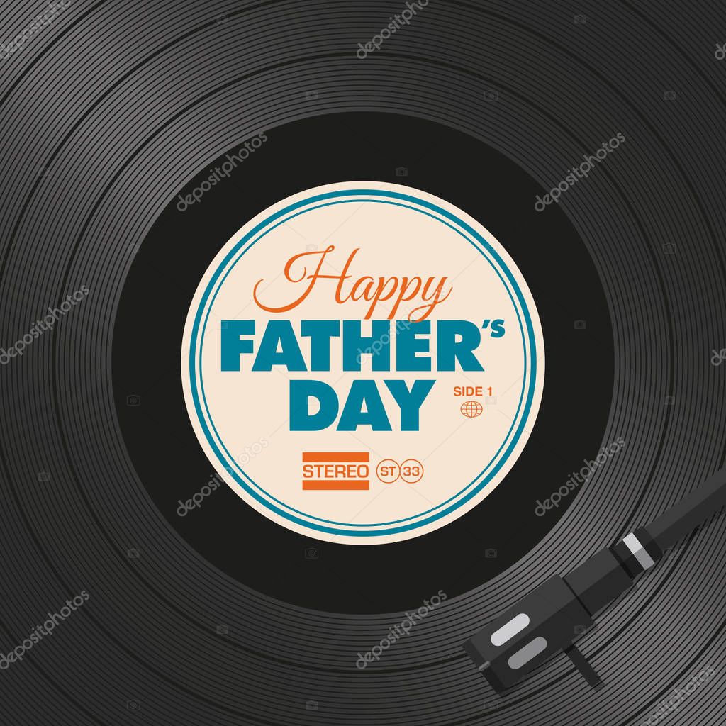 Happy fathers day card. Vinyl illustration background, vector design editable.