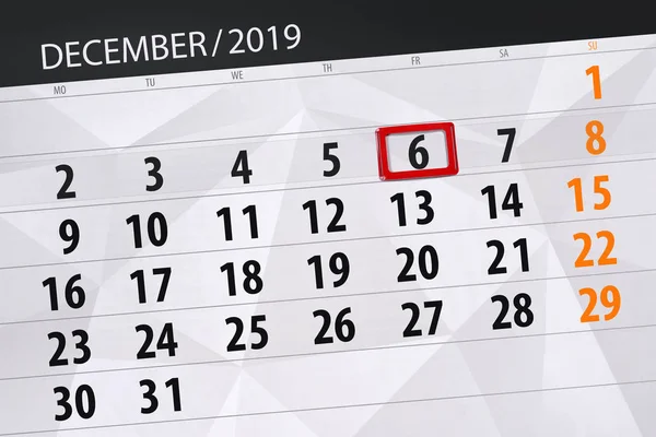 Kalenderplaner für den Monat Dezember 2019, Deadline, 6, f — Stockfoto