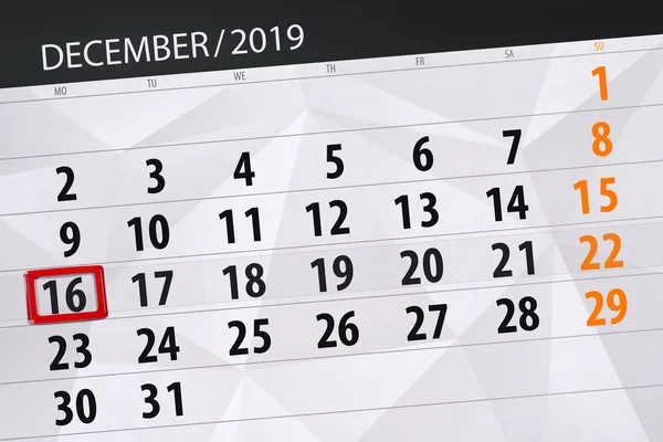 Calendar planner for the month december 2019, deadline day, 16, — Stock Photo, Image