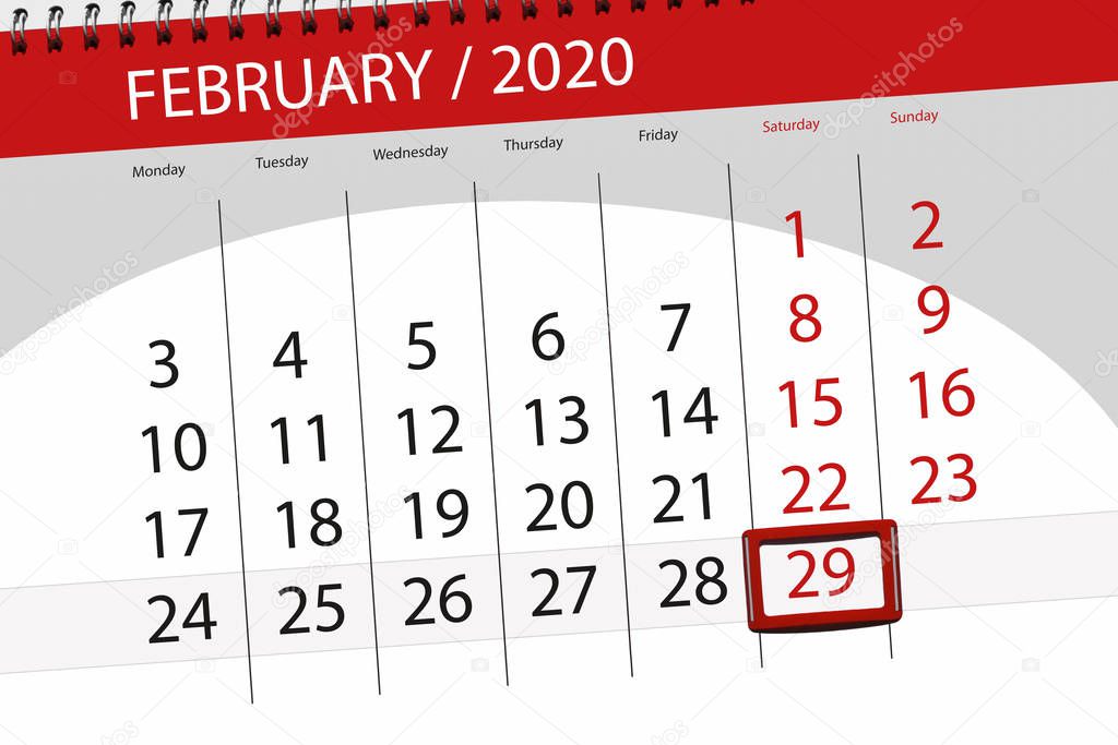 Calendar planner for the month february 2020, deadline day, 29, 