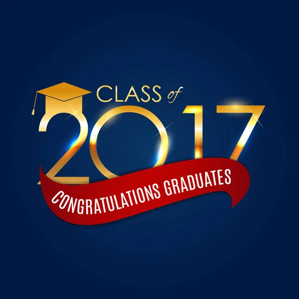 Felicitaciones por la graduación 2017 Antecedentes de la clase Vector Illus — Archivo Imágenes Vectoriales