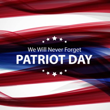 Vatansever gün arka plan. 11 Eylül Poster. Biz asla unutmayacağım. Vektör çizim