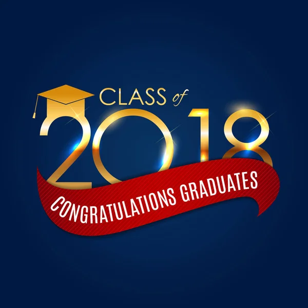 Felicitaciones por la graduación 2018 Antecedentes de clase Vector Ilustración — Archivo Imágenes Vectoriales