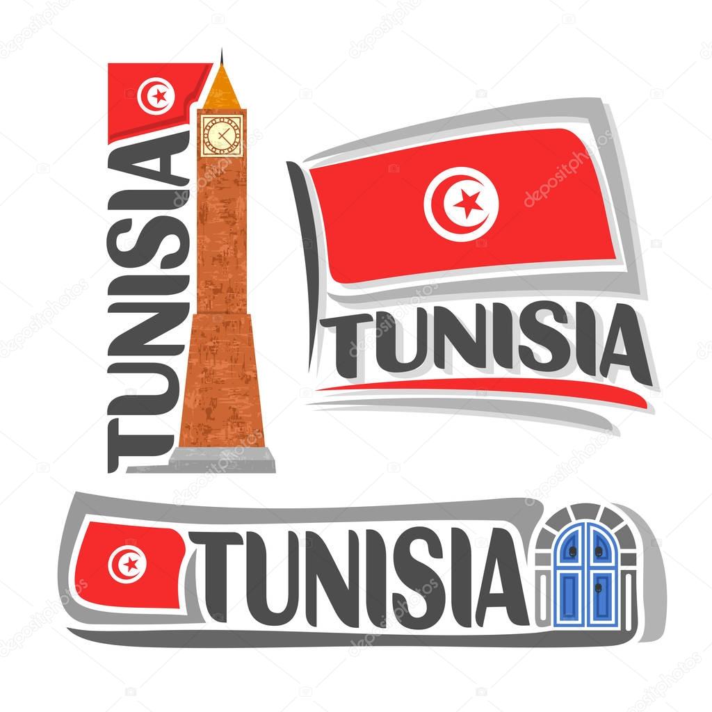 Vector logo Tunisia, 3 isolated illustrations: vertical banner clock tower on background national state flag, symbol of Tunisian Republic architecture and tunisia flags beside traditional blue doors.