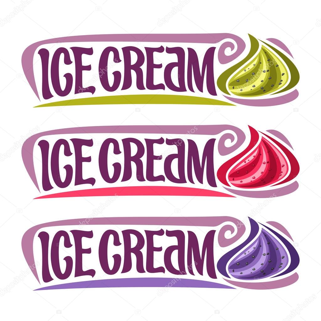 Vector labels for Ice Cream: 3 colorful vintage stickers for redcurrant, blackcurrant, kiwi soft serve ice cream on white background, lettering title text - ice cream for cold fresh whipped dessert.