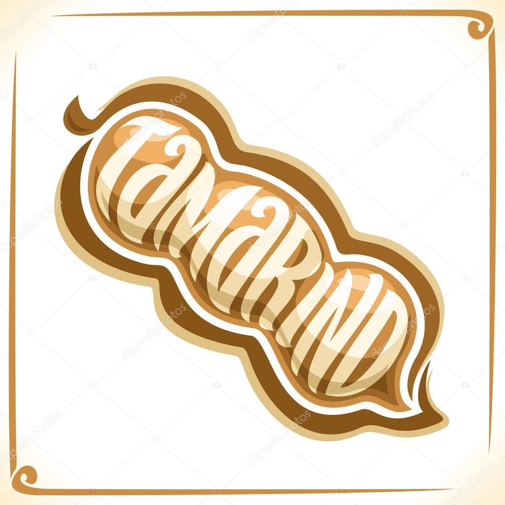 Vector logo for Tamarind, label with one whole pod for package of fresh juice or thai exotic dessert, price tag with original font for word tamarind inscribed in fruit shape, sticker for vegan store.