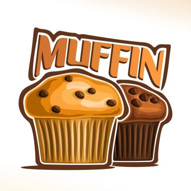 Muffin, poster sabah kahvaltıda taze pişmiş mal, word muffin için özgün yazı tipi, 2 küçük sarı ve kahverengi kek Cafe menü için beyaz çikolata parçaları ile illüstrasyon vektör logo