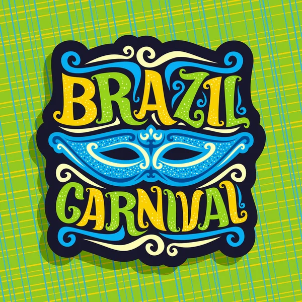 Vector Logo Brazil Carnival Poster Blue Brazilian Mask Colorful Streamers — Stock Vector