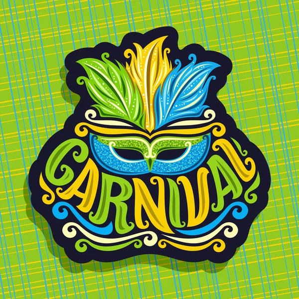 Logo Vectorial Para Carnaval Póster Con Tocado Plumas Brasileñas Máscara — Vector de stock