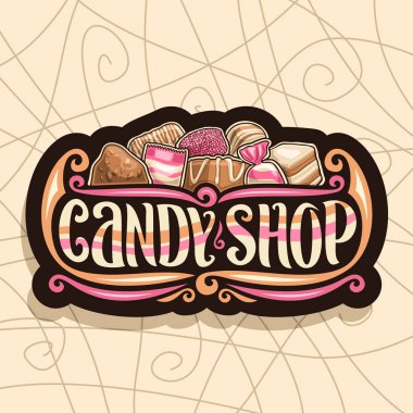 Candy Shop, swiss pralin, Belçikalı bonbon, tatlı kara trüf, yığını ile retro tabela için vektör logo şekerleme ve meyan kökü Duracaksınız şekerler, orijinal fırça yazı kelime şeker dükkanı için sarılmış.