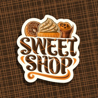 Logo vektör tatlı Dükkanı, Fransız halka kesilmiş kağıt işaretiyle, kahve kremalı kek ve çikolata parçaları ile sarılmış muffin, kelime tatlı dükkanı için orijinal fırça yazı, pastane için etiket için.