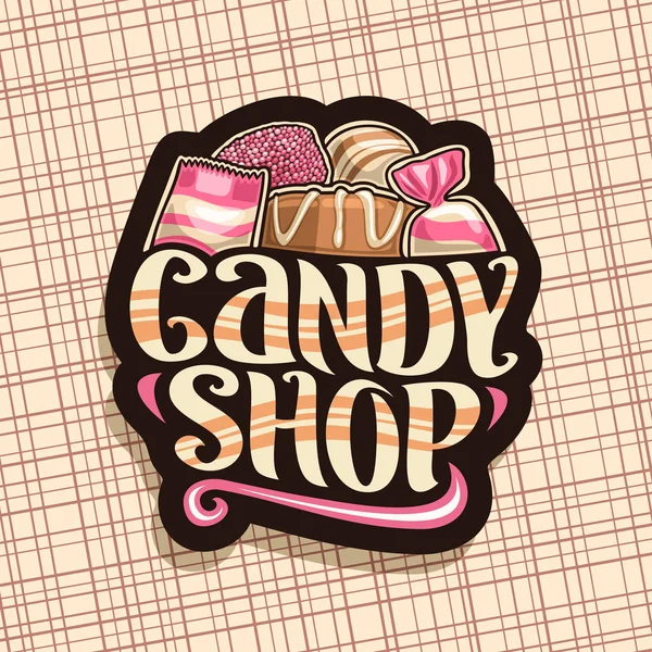 矢量徽标为糖果店 黑色招牌与一堆瑞士牛奶果仁 比利时巧克力糖果 包装太妃糖糖果 原始刷字样糖果店 堆的各种粉红色糖果 — 图库矢量图片