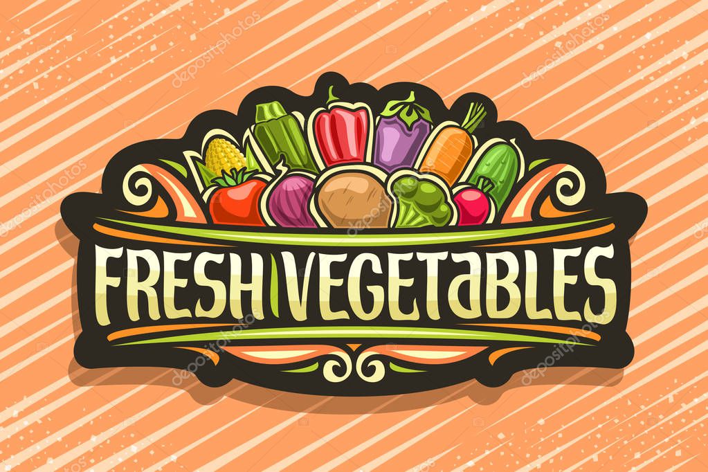 Vector logo for Fresh Vegetables, black sticker with illustration of heap cartoon veggies and design flourishes, decorative signboard with original type for words fresh vegetables on orange background