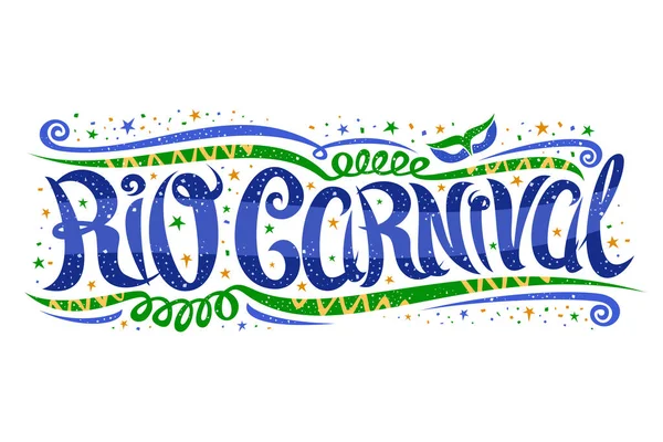 Biglietto Auguri Vettoriale Carnevale Rio Biglietto Decorativo Con Carattere Calligrafico — Vettoriale Stock