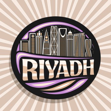 Riyad için vektör logosu, Riyad için siyah dekoratif yuvarlak rozet akşam gökyüzü arka planında ünlü Riyad şehir manzarası çizimi, Riyad için yaratıcı harflerle turist buzdolabı mıknatısı tasarımı.