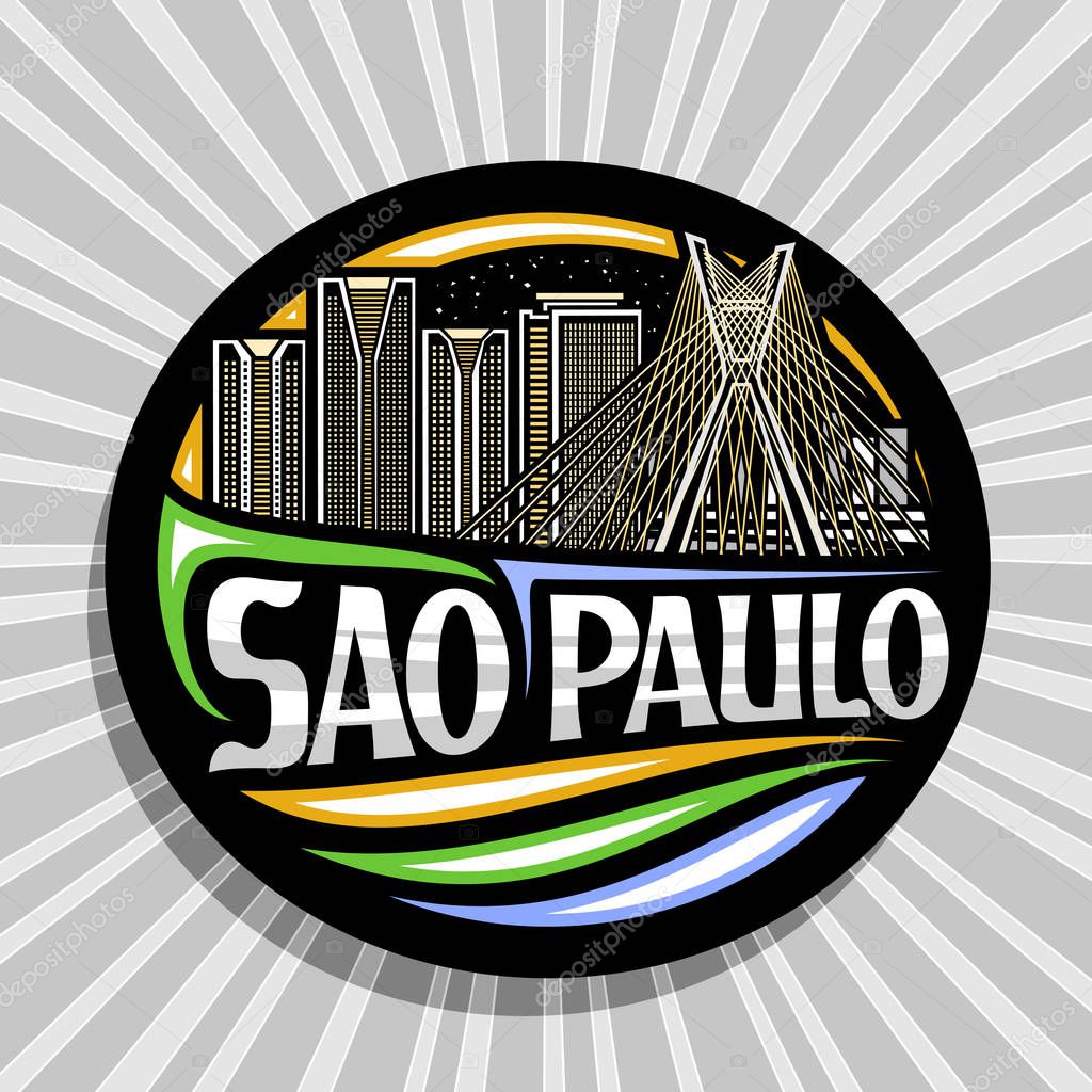 Vector logo for Sao Paulo, black decorative round tag with outline illustration of contemporary sao paulo city scape on sky background, tourist fridge magnet with creative letters for text sao paulo.