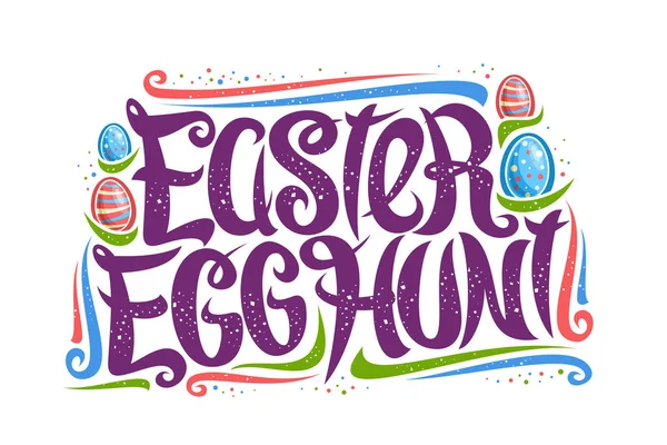 Cartão Saudação Vetorial Para Easter Egg Hunt Panfleto Decorativo Com —  Vetores de Stock