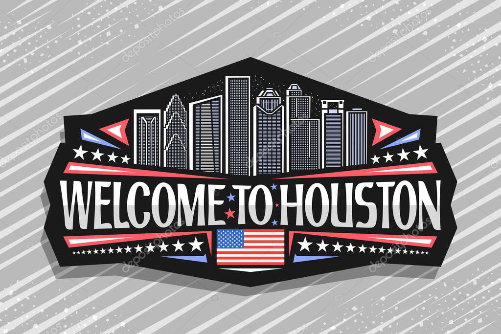 Vector logo for Houston, black decorative badge with line illustration of contemporary houston city scape on dusk sky background, fridge magnet with creative letters for words welcome to houston.