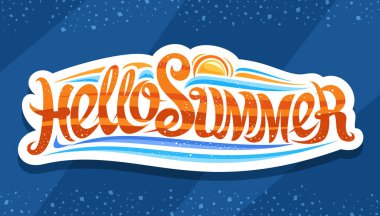 Vector harfleri Merhaba Summer, kıvrımlı yazı tipi ile kağıt logosu, dekoratif deniz dalgaları ve yaz zamanı için sıcak çizgi film güneşi, girdaplı fırça harfli merhaba mavi arka planda yaz.