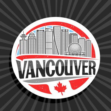Vancouver için vektör logosu, beyaz yuvarlak etiket üzerinde ünlü Vancouver şehir manzarası çizimi gökyüzü arka planında, sanat tasarımı turist buzdolabı mıknatısı siyah kelime vancouver için eşsiz harflerle.