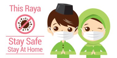 Selamat Hari Raya aidilfitri ve lütfen evde kal. Müslümanlar virüslerin yayılmasını önlemek için Hari Raya 'yı evde kutlamaya hazırlanıyorlar..