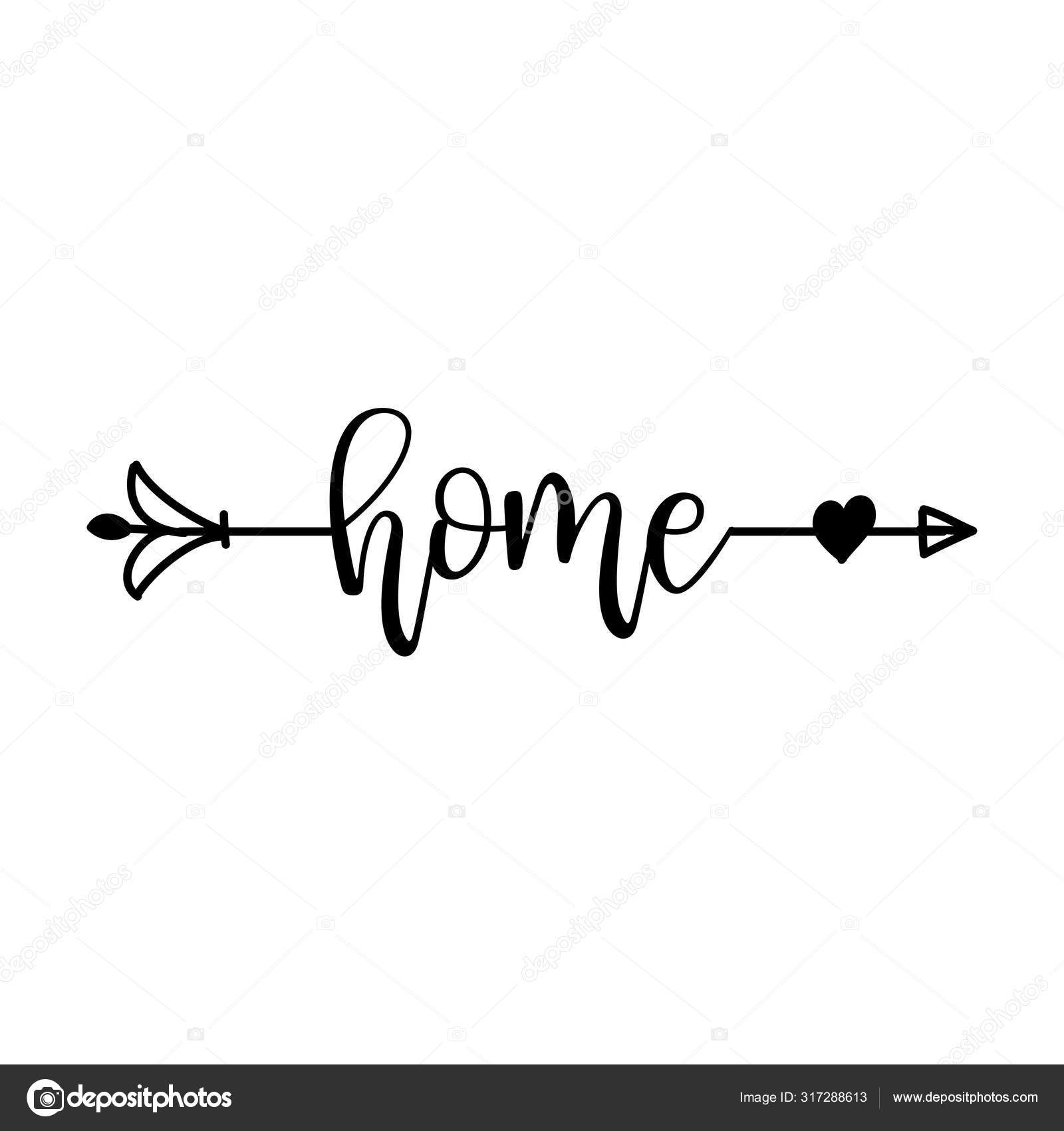Home Boho Arrow Lovely Lettering Calligraphy Quote Handwritten Tattoo Ink Stock Vector by Azindianlany 317288613