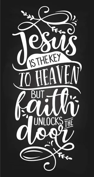 Jesus Key Heaven Faith Unlocks Door Inspirational Blackboard Handwritten Quote — Stock Vector