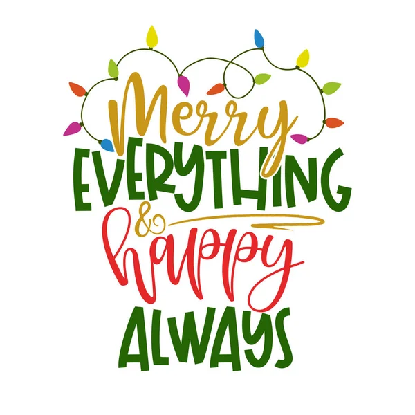 Veselé Všechno Šťastný Vždy Legrační Kaligrafie Fráze Vánoce Ručně Kreslené — Stock fotografie
