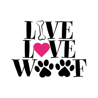 Live Love Hav - köpek ayakizli kelimeler. Köpek pençesi, kalp ve kemik ile komik bir hayvan vektörü. Defterler, posterler, tekstil, hediyeler, tişörtler için iyidir..