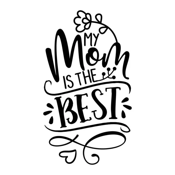 我妈妈是母亲节最快乐的人 手工书法矢量图解 有花心的母亲节贺卡 — 图库矢量图片