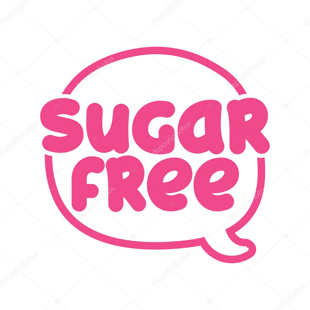'sugar free' - label. Handwritten calligraphy: restaurant, cafe menu. Vector elements for labels, logos, badges, stickers or icons, t-shirts or mugs. Vector illustration, healthy food design