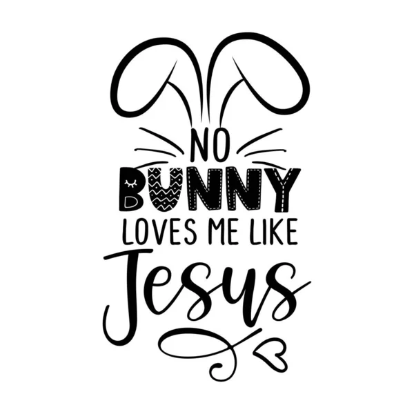 Bunny Ninguém Ama Como Jesus Frase Caligrafia Para Feriado Páscoa — Vetor de Stock