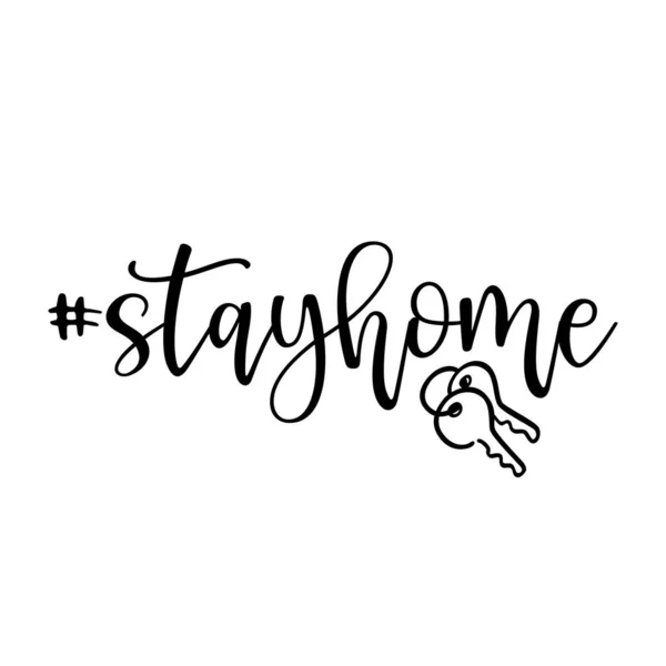 Stayhome Hause Bleiben Lettering Typografie Poster Mit Text Und Tasten — Stockvektor
